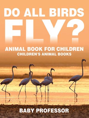 cover image of Do All Birds Fly? Animal Book for Children--Children's Animal Books